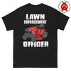 Lawn Enforcement Officer T-Shirt, Lawn Care Graphic Shirt, Landscaper Unisex Tshirt, Mowing Classic Fit Tee, Grass Short Sleeve Tee