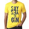 Men’s Vintage Tee Shirt Graphic T Shirt Say Yes To Gin Yellow