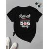 RETIRED DOG MOM WoUnisex Sports Sleeve Harajuku Short Sleeve Casual WoUnisex Tshirt Clothing Street Tops Tees Aesthetic Clothes
