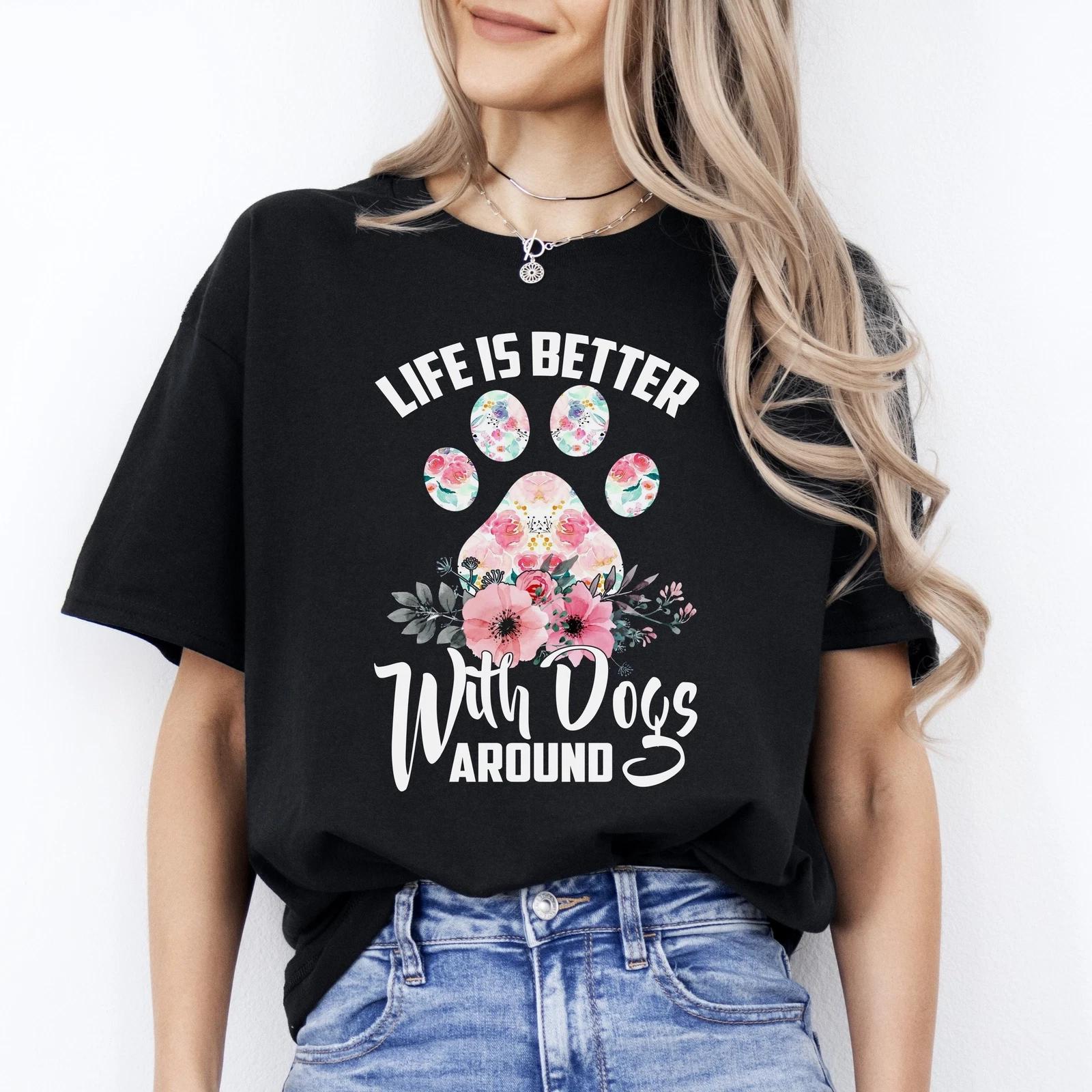 Dog mama T-Shirt gift Life is better with dogs around Unisex tee Black Navy Dark S
