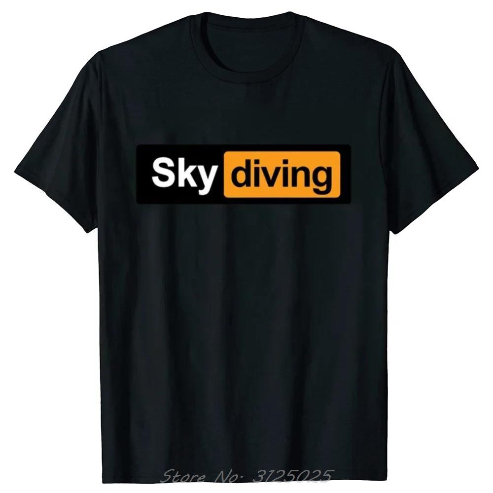 New Funny Graphic Print Tshirt Skydivers T Shirt Unisex Casual Streetwear Jump Skydive Birthday Gift Tshirt Loose Streetwear Tees