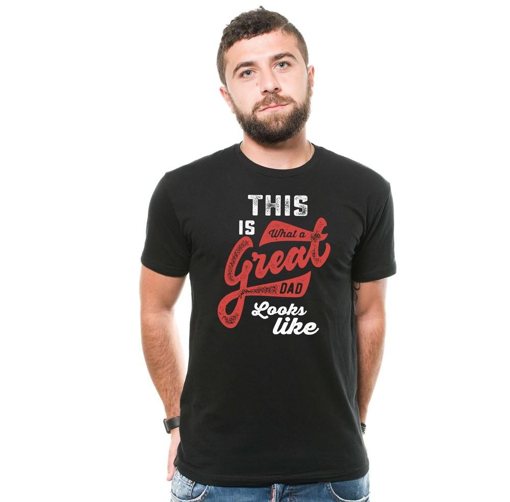Mens This Is What A Great Dad Looks Like Shirt Funny Dad Shirt Father s Day Gift Unisex T-Shirt XXXXL