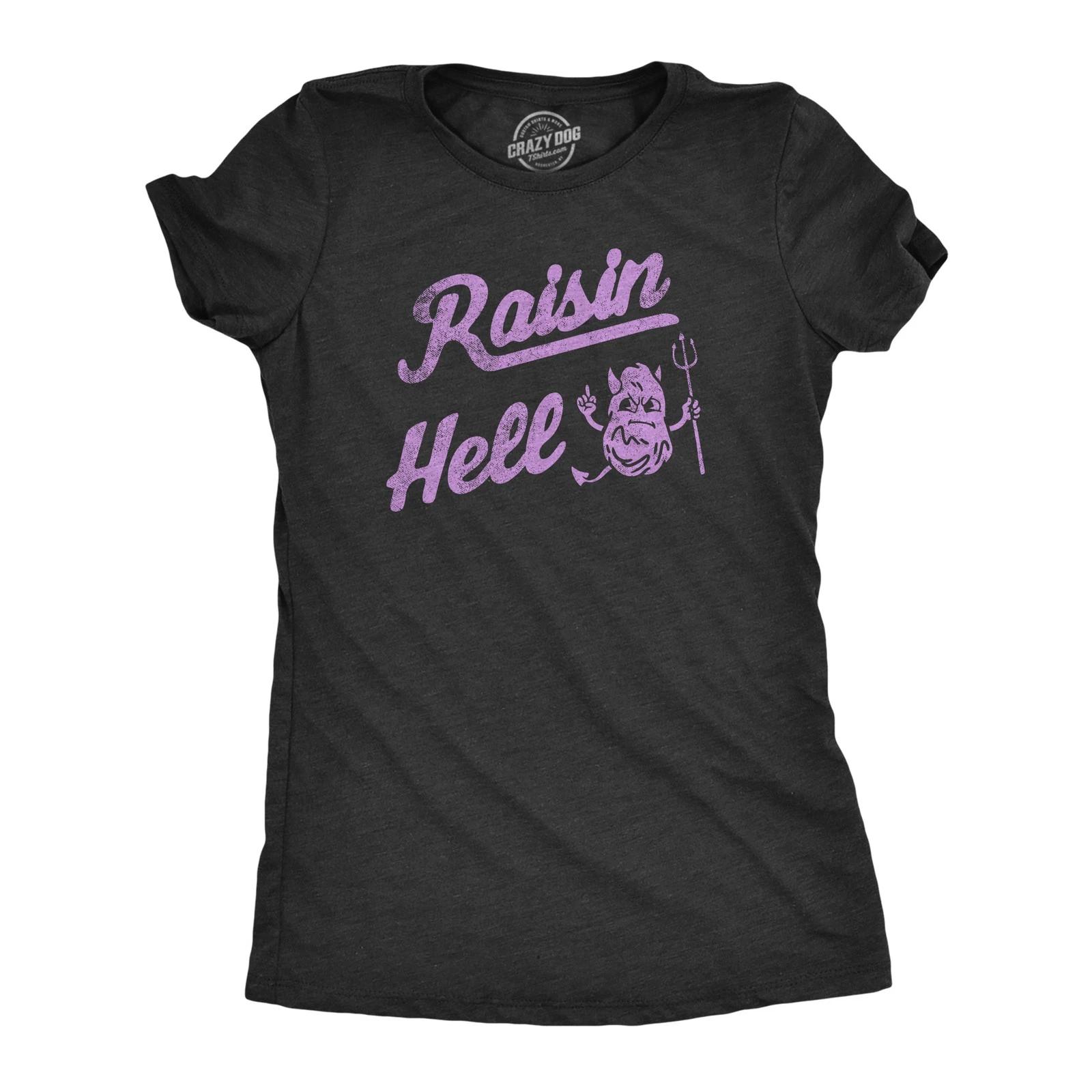 Womens Raisin Hell T Shirt Funny Evil Devil Fruit Joke Tee for Ladies XL