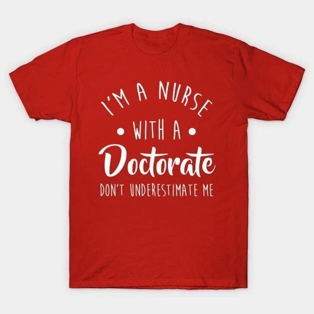 Nurse Dnp Phd Doctorate Graduation Made in Australia T-Shirt S