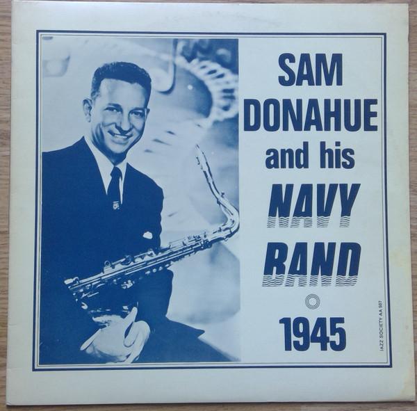 

LP Record SAM DONAHUE NAVY BAND - 1945 AA507 Jazz Society Sweden Jazz Used