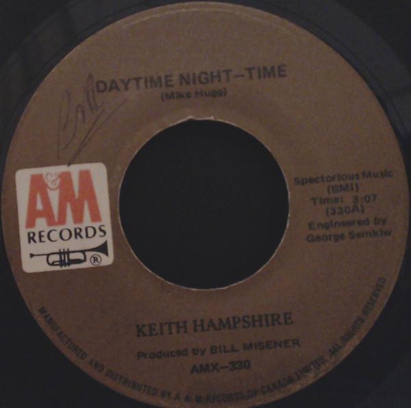 

7inch Record KEITH HAMPSHIRE - Daytime Night-time AMX330 A&M 1972 Canada Rock Used