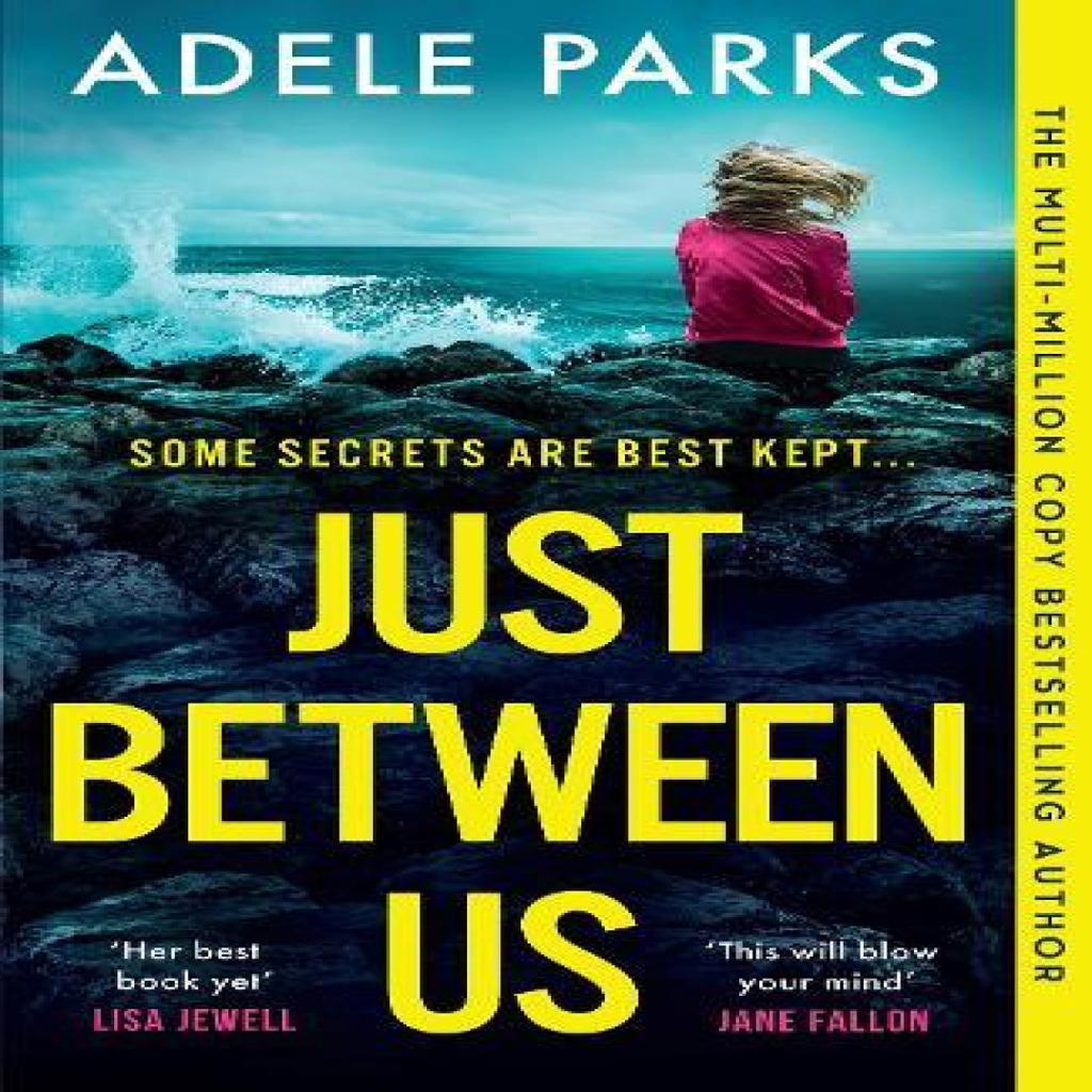 Just Between Us by Adele Parks Paperback Book 9780008444396