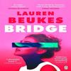Bridge by Lauren Beukes Paperback Book 9781405923750