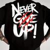 Mens Summer 100 Pure Cotton Fashionable Casual Loose Never Give Up Graphic Printed Round Neck Short Sleeved Tshirt Top