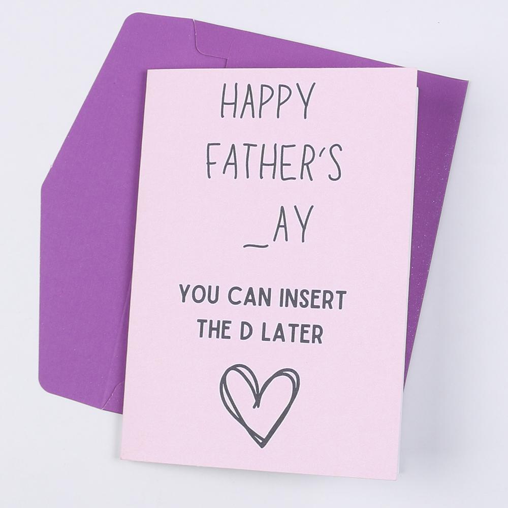 Funny Happy Father's Day Cards You Can Insert The D Later Humorous Cards for Husband Father Man Him