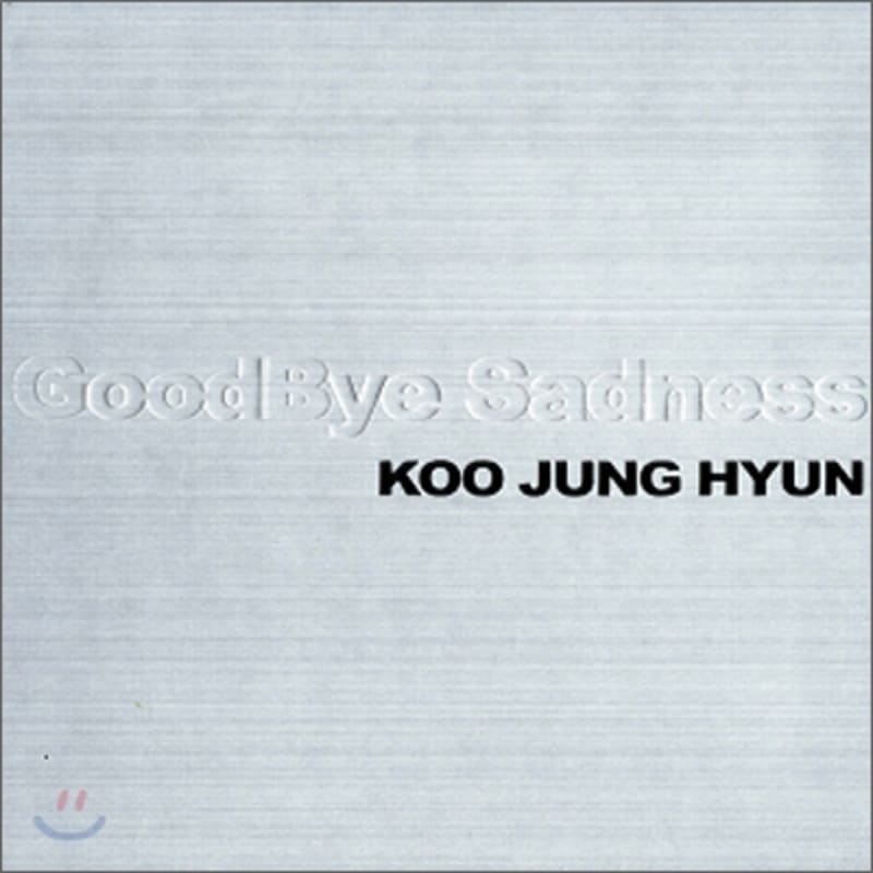 

Koo Jung Hyun 1st Album - GoodBye Sadness