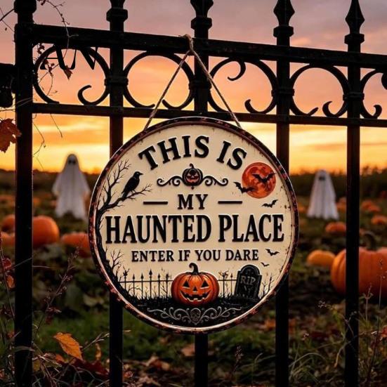 Vintage Style Seasonal Sign My Haunted Place Halloween Door Sign, Rustic Metal Entryway Decor Hanging Festive Decoration for Front Indoor Cemetery