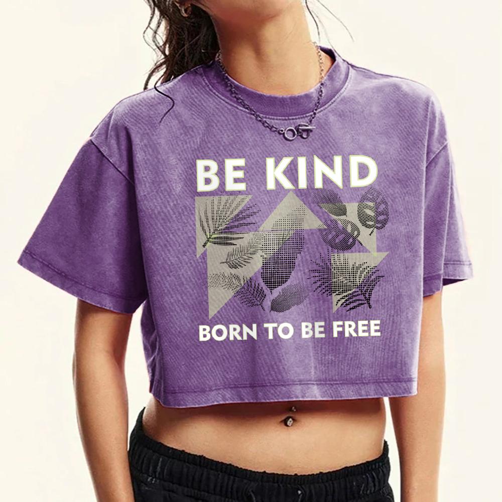 Be Kind Born To Be Free Leaf Printing Washed T Shirts Women Retro T-Shirts Summer T-Shirts Street Cotton  Tees Top