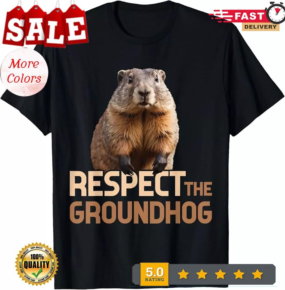 2025/Respect The Groundhog Meteorology Weather Groundhog Day T-Shirt ,Unisex Tee Unisex T-Shirt XXXL