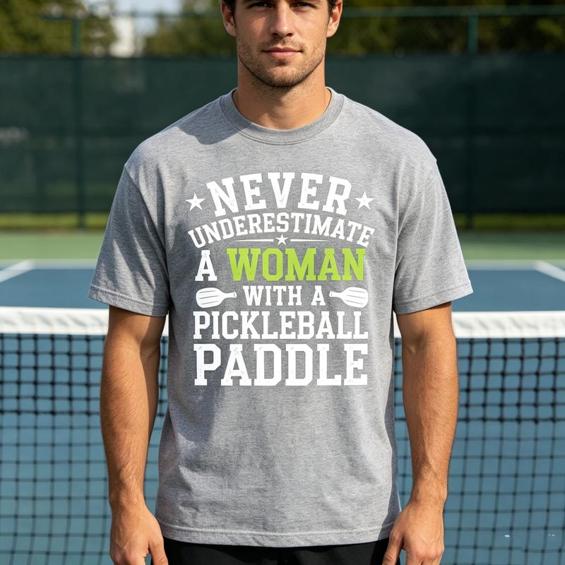 Never Underestimate a Unisex With Pickleball Paddle TShirt Funny Player Gift Shirt for Unisex Casual Sports Tee Streetwear Lover