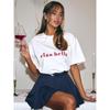 Oversized White T-Shirt with Ciao Bella Print Funny Boutique Shirt Women's Fashion Tee