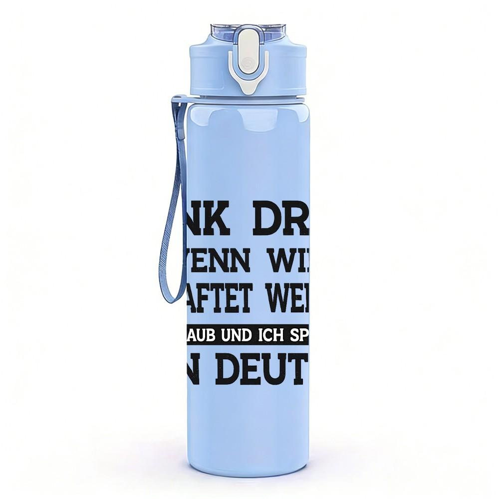 1PC Denk Dran German Language Text Print 750ml Color Plastic Sports Water Bottle Leakproof Flip Straw Lid Suitable for Sports Office Home Use