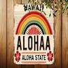 Vintage Hawaii Aloha State Metal Tin Sign Wall Hanging Iron Plaque for Home Room Restaurant Bar Cafe and Garage Decoratio