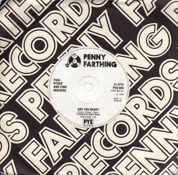 

7inch Record PAUL RYDER & TIME MACHINE - Are You Ready PEN834 PENNY FARTHING 1974 UK Pop Used