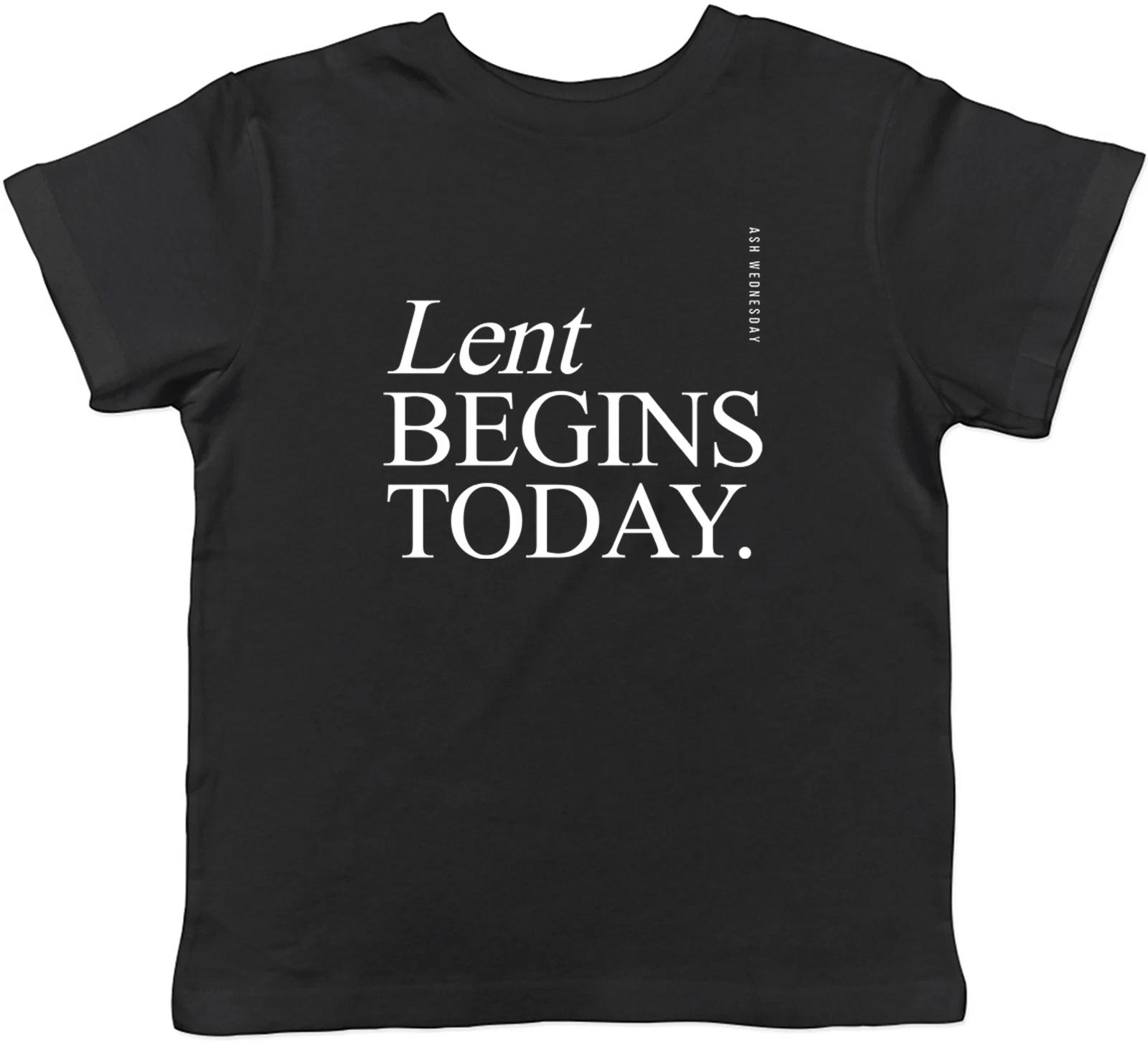 Lent Begins Today Ash Wednesday Kids T-Shirt Boys Girls Gift 100