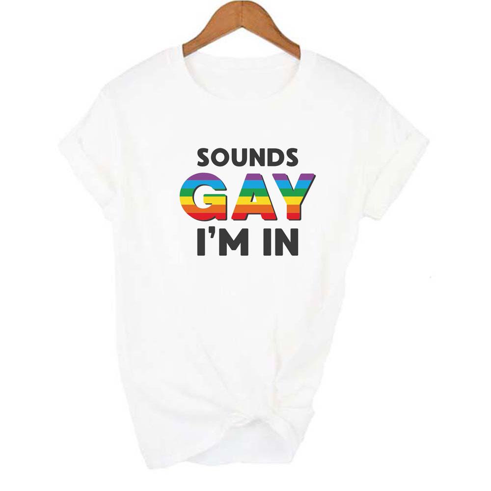 Sounds Gay I M In Lgbt Women Shirt Love Win Casual Shirts Print Lesbian Love