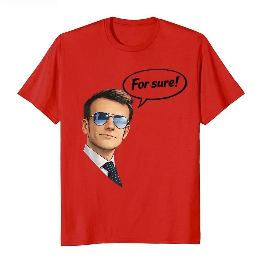 Funny for Sure Macron Glasses Meme Tshirt For Unisex Women  T Shirts Short Sleeve Tops P812