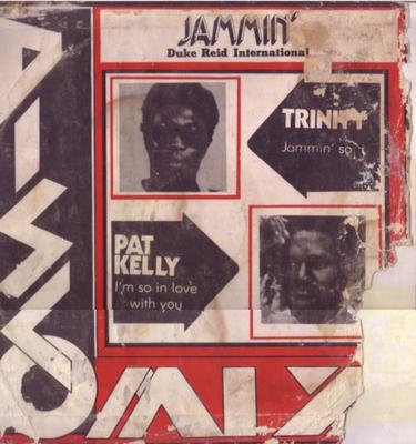 12inch Record PAT KELLY , TRINITY (4) - I Am So In Love / Jamming So None Duke Reid Jnr. 1978 Jamaica Reggae, Ska & Dub Used