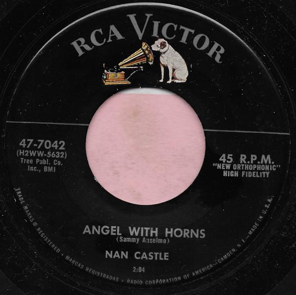 

Пластинка 7 дюймов NAN CASTLE Ангел с рогами Стабильный малыш 477042 RCA VICTOR 1957 США Рок Б/у