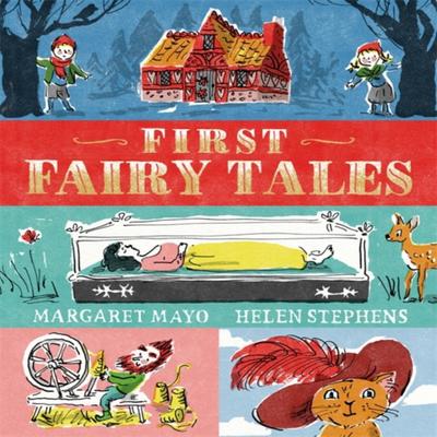 First Fairy Tales by Margaret Mayo Hardback Book 9781408342510