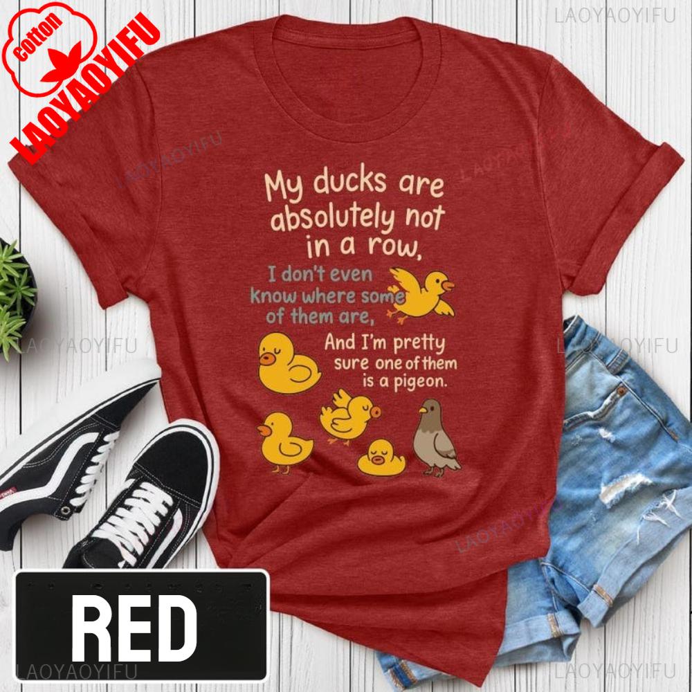 La mia maglietta "Le mie anatre non sono in fila" Citazione Divertente Maglietta Unisex Grafica Umoristica Maglietta Regalo Sarcastico Unisex Unisex Top per la Vita Quotidiana