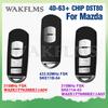 SKE11B-04 SKE11A-03 SKE11A-04 For Mazda CX-9 CX-7 MX-5 MIATA Mazda3 2010-2015 Smart Car Key 4D63+ Chip EJY2-67-5RY