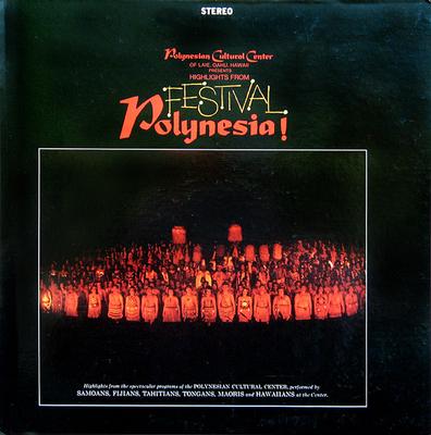 LP Plaat POLYNESIAN CULTURAL CENTER - Hoogtepunten Van Festival Polynesië PCCS333 POLYNESISCHE CULTUUR VS Wereldmuziek Gebruikt