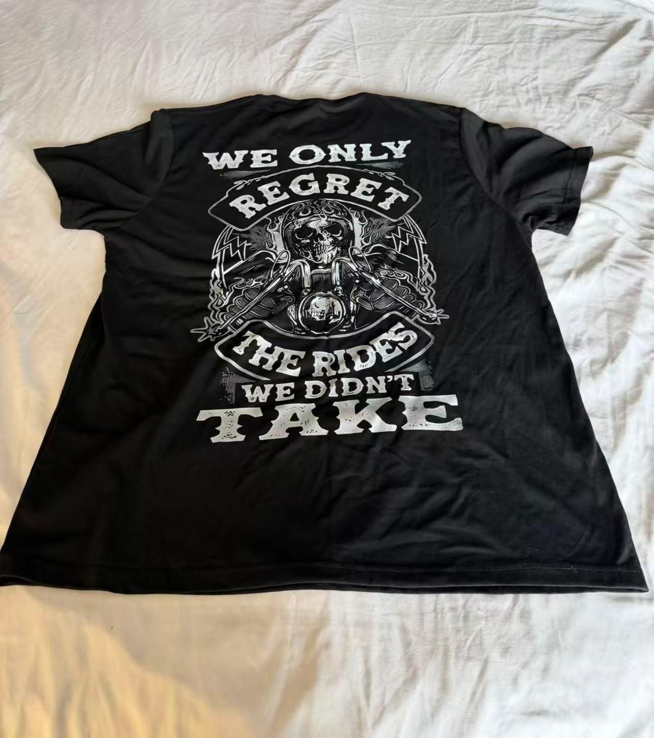 We Only Regret the Rides We Didn’t Take Biker T-Shirt Skull Motorcycle XL XXL