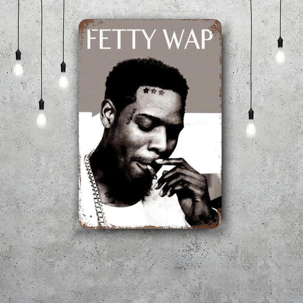 Fetty Wap Vintage Tin Sign Home Decor Wall Decor Art Wall Mural Room Decoration Decor Retro Metal Sign Plate Bar Posters