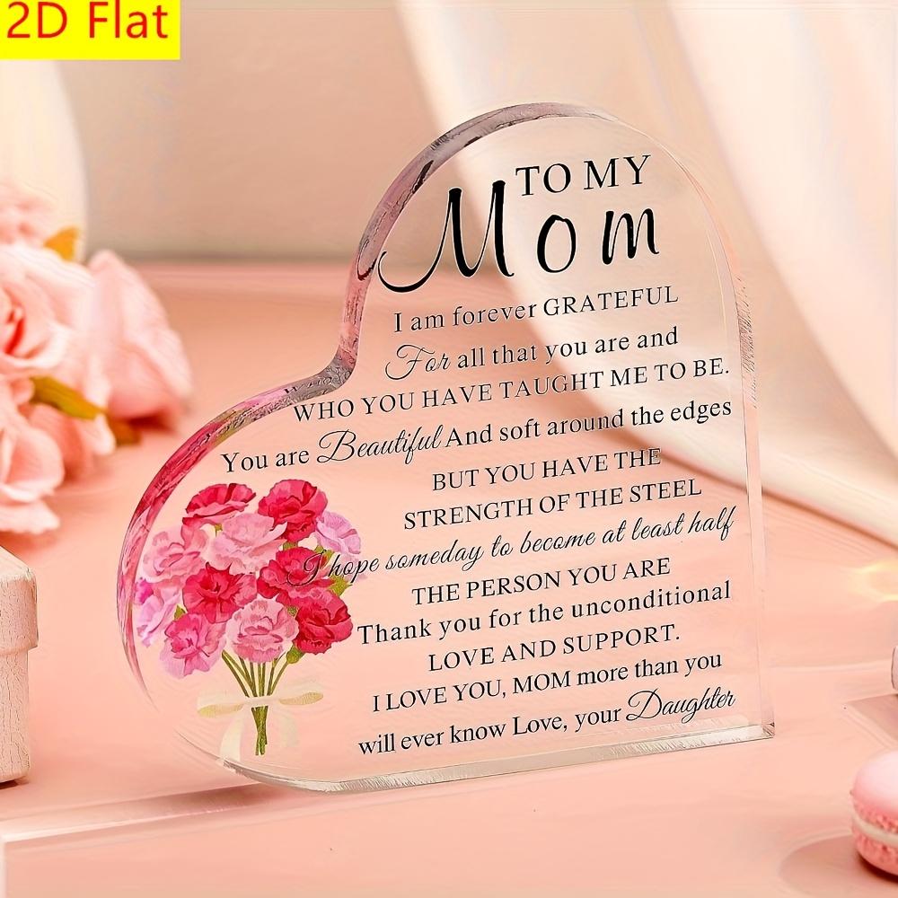 2D Flat, 2D 1pc, Grateful Appreciation Gift Acrylic Heart Sign for Mom - Party Favors Meaningful Gift for Mother From Daughter - Unique Mother's Day P