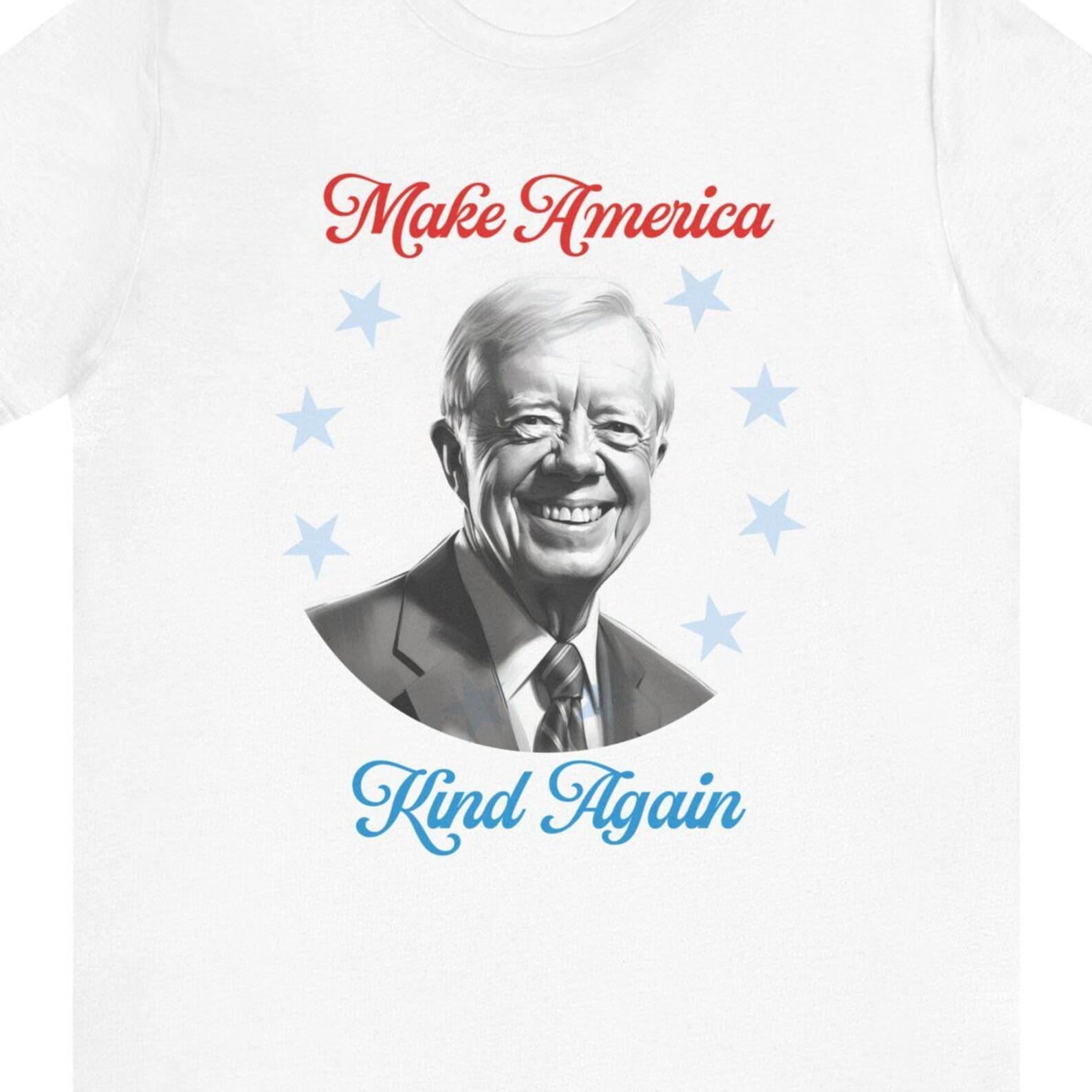 Jimmy Carter Unisex t-shirt, Thank you Jimmy Carter, Tribute, Make America Kind Again, Unisex Short Sleeve Tee S