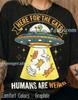 Here For The Cats Humans Are Weird Comfort Colors® Tshirt, Funny Alien Ufo Tees, Retro Graphic Sweater, Y2K Sci-Fi Tanktop, Cat Lover