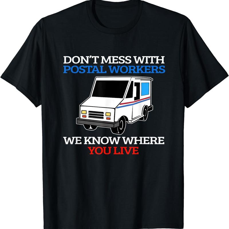 Mailman Post Office Know Where You Live T Shirt Size S 5Xl
