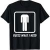 Gissa Vad Jag Behöver Huvud Huvudlös Man T-shirt Tryckt Skjorta