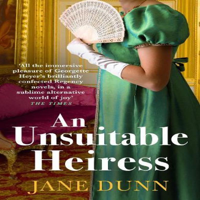 An Unsuitable Heiress by Jane Dunn Paperback Book 9781804835364