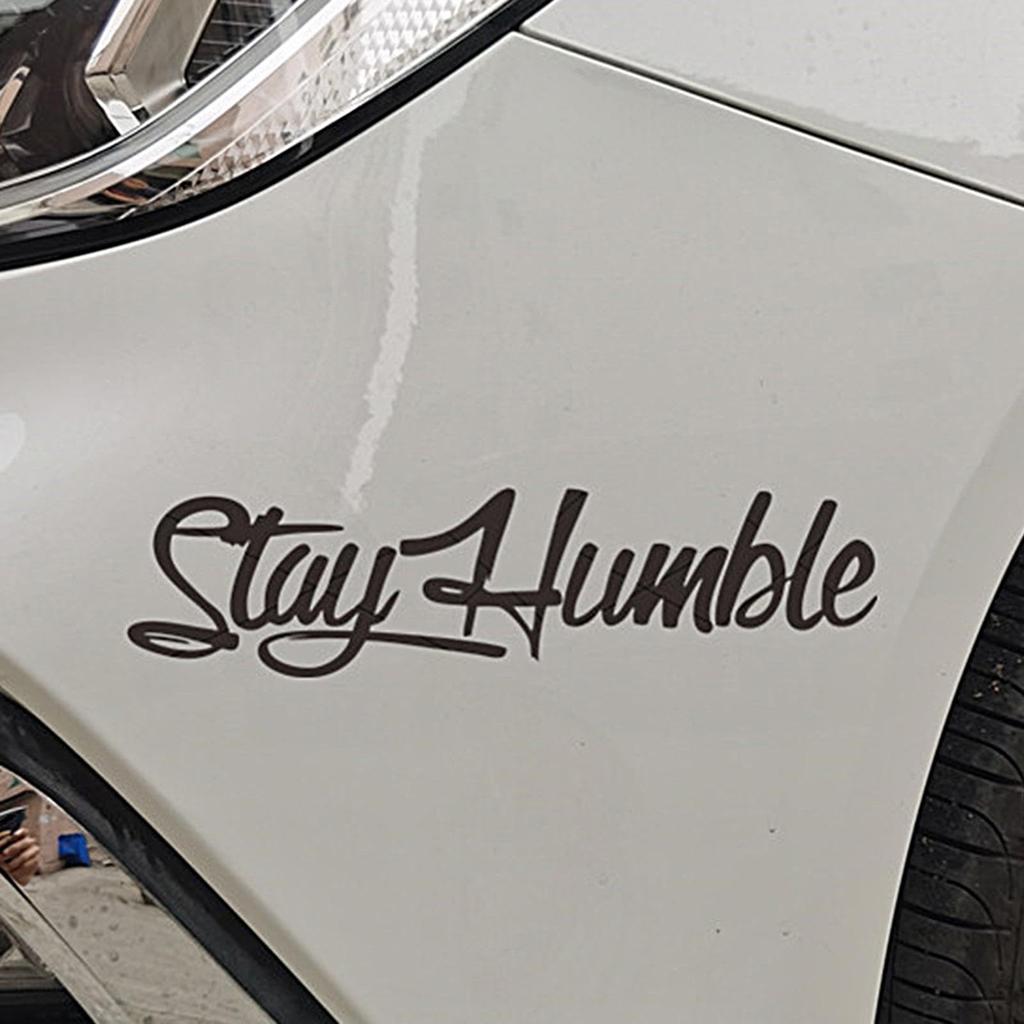 Generic Stay Humble Car Sticker, Stay Humble Car Sticker, English Body Sticker, Stay Humble