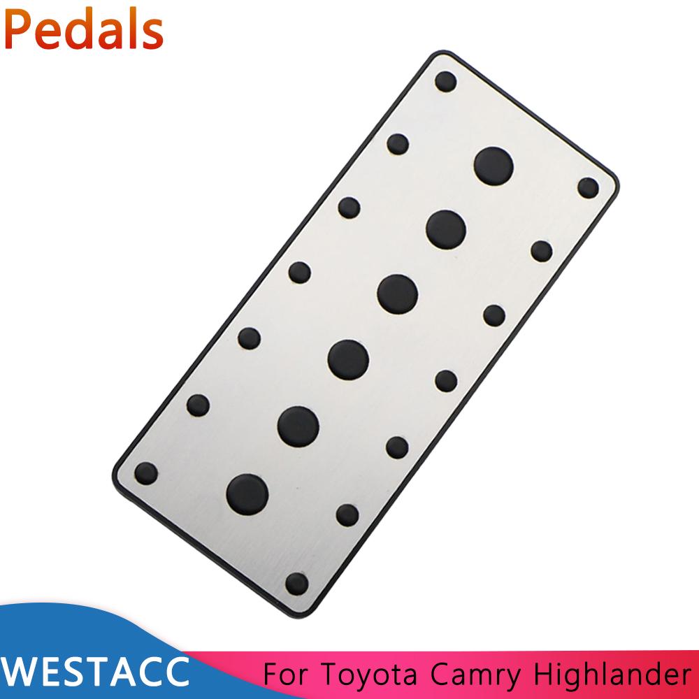 Car Pedals for Toyota Camry 2012-2017 Fortuner Highlander 2008-2013 Land Cruiser 2004-2013 Gas Rest Pedal Pad Cover