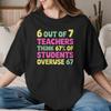 Funny 67 Teacher 6 7 Funny Overuse 67 T Shirts Unisex Unisex Cotton Casual Tshirt Tee Shirt Short Sleeve Tops Gift Idea