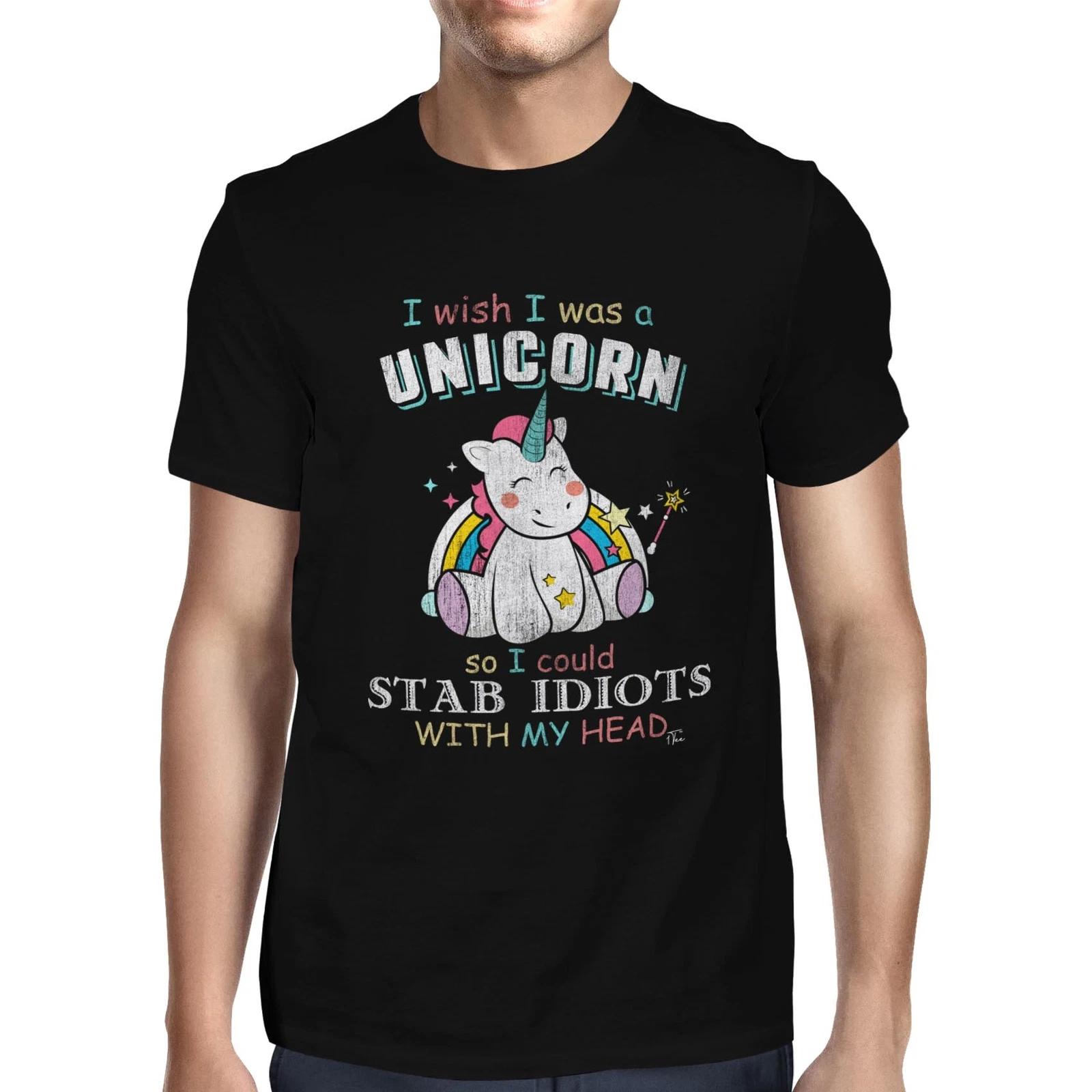 1Tee Mens I Wish I Was A Unicorn So I Could Stab Idiots With My Head T-Shirt XL