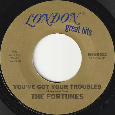 Disque 7 pouces FORTUNES - You've Got Your Troubles / Here It 5N59021 London Records UK Rock Occasion