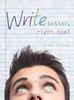 The Write Better, Right Now Book