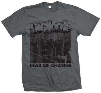 New Music Vigilante Fear Of Change T Shirt 4XL