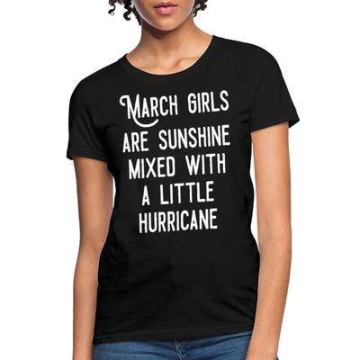March Girls Sunshine Mixed With Hurricane Birthday Women's T-Shirt