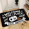 Welcome To The Place Where Shit Happens Funny Toilet Rug Humor Doormat for Bathroom  Mat with Cartoon Home Decor Gift