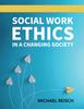 Buch Social Work Ethics In a Changing Society